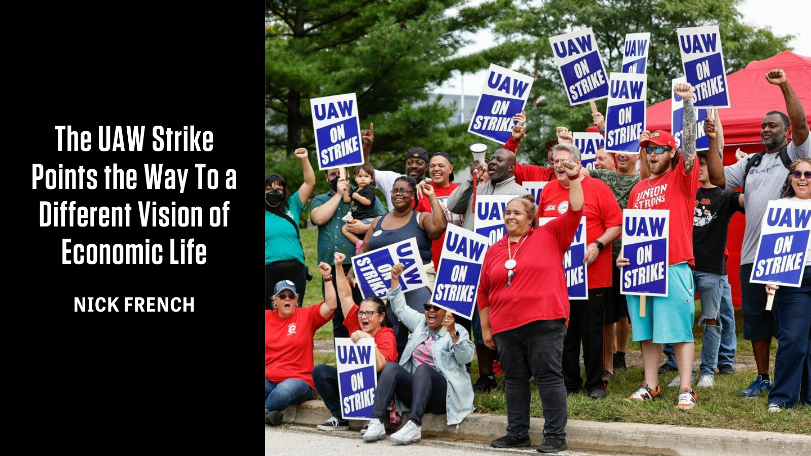 The UAW Strike Points the Way To a Different Vision of Economic Life - In  These Times