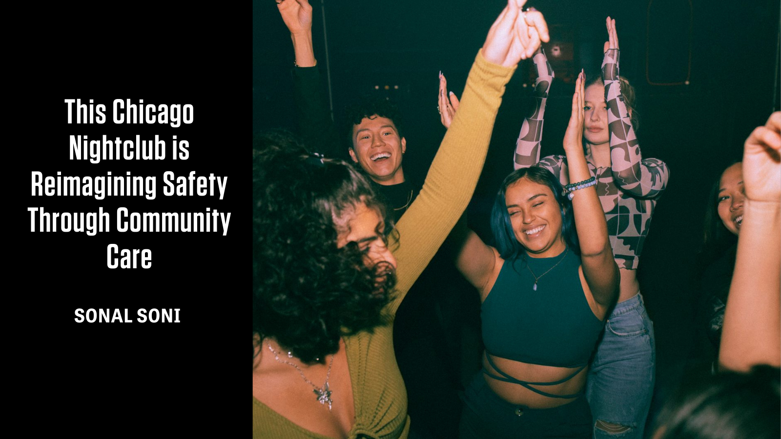 This Chicago Nightclub is Reimagining Safety Through Community Care - Vimarsana News